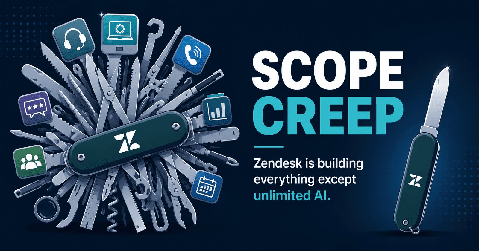 Zendesk Now Wants to Manage Your IT Assets — Is Scope Creep the New Strategy?